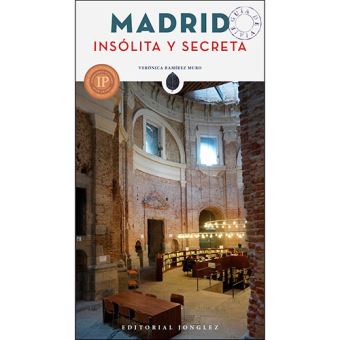Madrid - Insólita y secreta