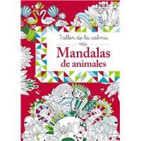 Taller De La calma. mandalas animales castellano partir 6 años libros