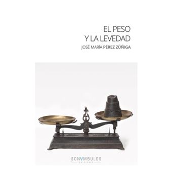 El Peso Y La Levedad