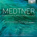 Medtner-Geweihter Platz Vol 5 - CD