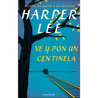 Ve y pon un centinela