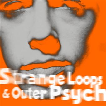 Strange Loops & Outer Psyche - CD