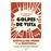 Golpes De Vista