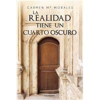 La realidad tiene un cuarto oscuro
