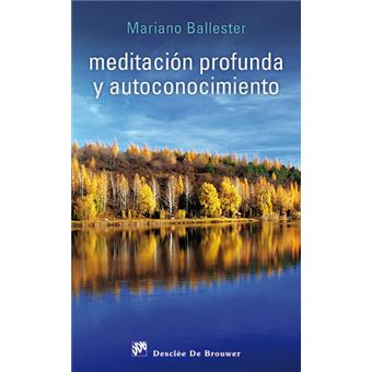 Meditación profunda y autoconocimiento