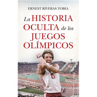 La historia oculta de los Juegos Olímpicos