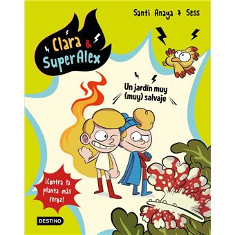 Clara & SuperAlex 6 -  Un jardín muy (muy) salvaje - 1