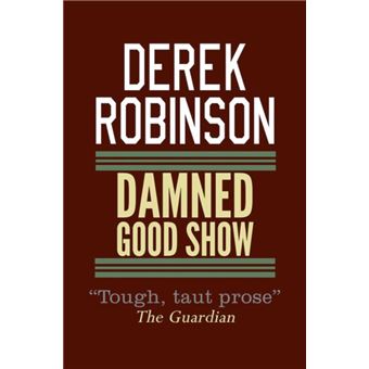 Damned Good Show