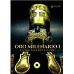 Oro Milenario I