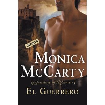 La guardia de los Highlander 1. El guerrrero