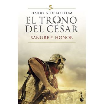El trono del césar. Sangre y honor