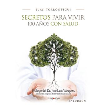 Secretos para vivir 100 años con salud