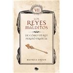 De cómo un rey perdió Francia (Los Reyes Malditos 7)