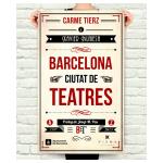 Barcelona ciutat de teatres