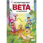Les aventures dels Beta 3. La vall Musical