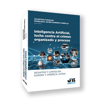 Inteligencia Artificial, lucha contra el crimen organizado y - 1