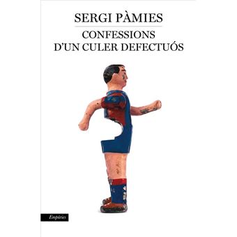Confessions d'un culer defectuós