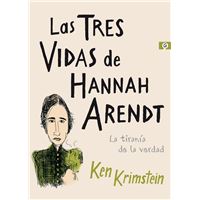 Las tres vidas de Hannah Arendt