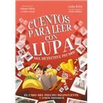 Cuentos Para Leer Con Lupa 2-El Caso Del Perro Delincuente Y