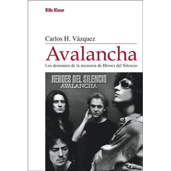 Avalancha-Los Demonios De La Memoria De Heroes Del Silencio