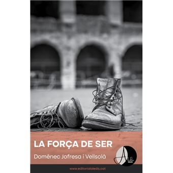 La Força De Ser
