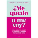 ¿Me quedo o me voy?