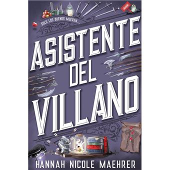 Asistente del villano - Hannah Nicole Maehrer, Nerea Gilabert Giménez · 5%  de descuento