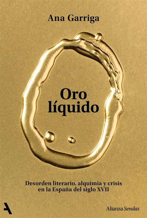 Alianza Editorial Oro Líquido - Ana Garriga (Autor)