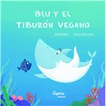 Blu y el tiburón vegano