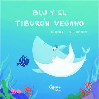 Blu y el tiburón vegano