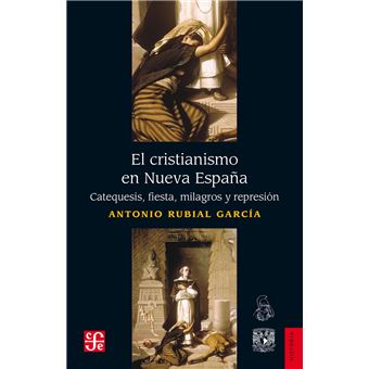 El cristianismo en nueva españa - 1