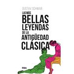Las más bellas leyendas de la Antigüedad clásica