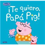 Peppa Pig - Te quiero, papá Pig