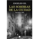Las Sombras De La Ciudad-Barcelona 1938