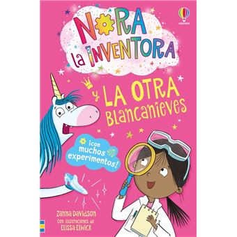 Nora la inventora y la otra Blancanieves - LIBRO 7