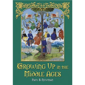 Growing Up in the Middle Ages - 1
