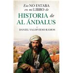 Al Andalus Eso No Estaba En Mi Libro De Historia