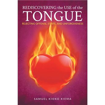 Rediscovering the Use of the Tongue - 1