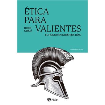 Ética para valientes