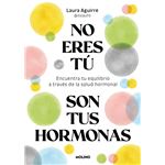 No eres tú, son tus hormonas