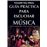 Guía práctica para escuchar música