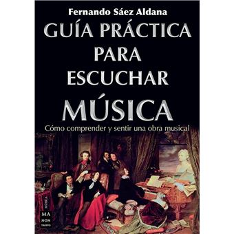 Guía práctica para escuchar música