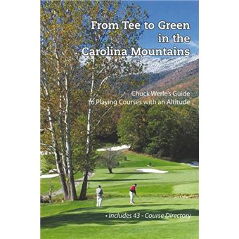 From Tee to Green in the Carolina Mountains - 1