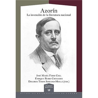 Azorin la invencion de la literatur