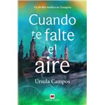 Cuando te falte el aire