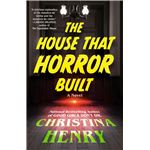 The House That Horror Built