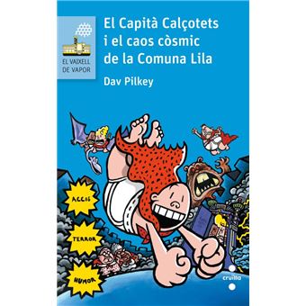 El Capità Calçotets i el Caos Còsmic de la Comuna Lila
