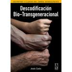 Descodificacion bio transgeneracion