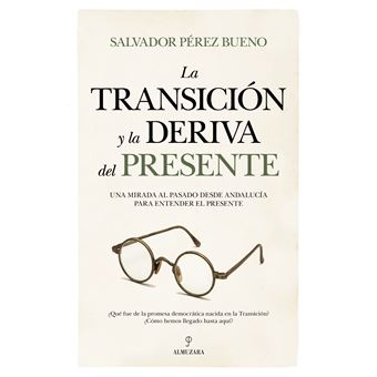 La transición y la deriva del presente