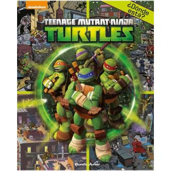 Las Tortugas Ninja. ¿Dónde está?